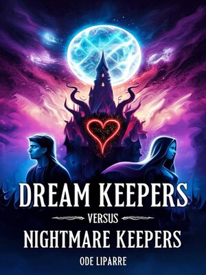 cover image of Dream Keepers Versus Nightmare Keepers